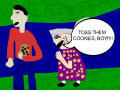 TOSS THEM COOKIES, BOY!!!!!
